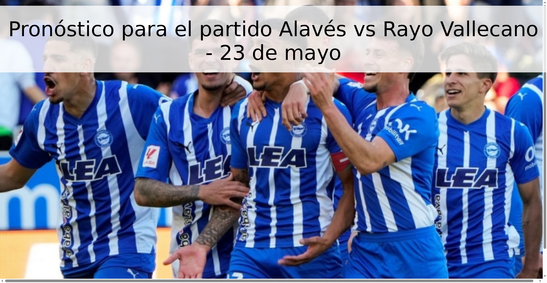 Pronóstico para el partido Alavés vs Rayo Vallecano - 23 de mayo