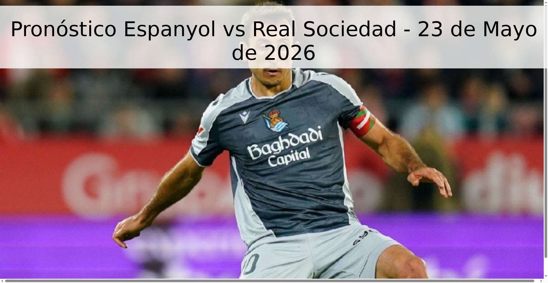 Pronóstico Espanyol vs Real Sociedad - 23 de Mayo de 2026 Pronóstico Espanyol vs Real Sociedad - 23 de Mayo de 2026