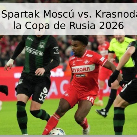 Pronóstico: Spartak Moscú vs. Krasnodar – Final de la Copa de Rusia 2026