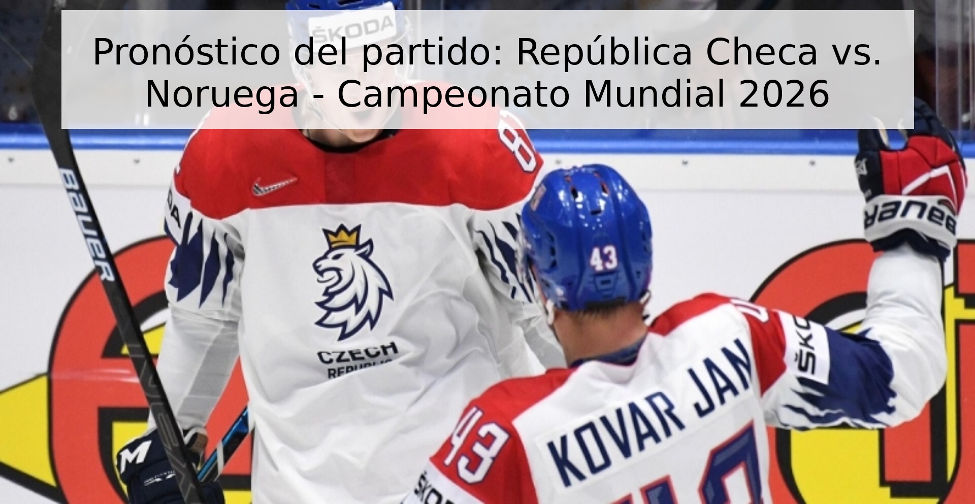 Pronóstico del partido: República Checa vs. Noruega - Campeonato Mundial 2026