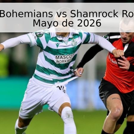 Pronóstico: Bohemians vs Shamrock Rovers – 25 de Mayo de 2026