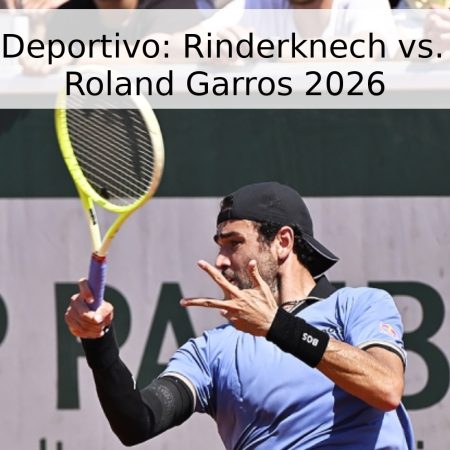 Pronóstico Deportivo: Rinderknech vs. Berrettini – Roland Garros 2026