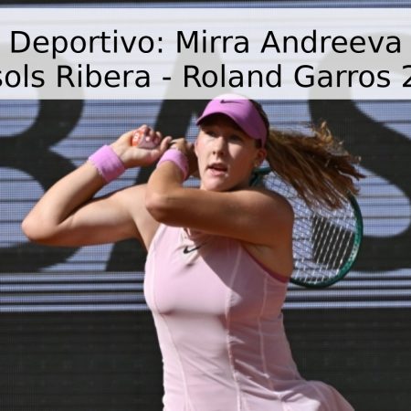 Pronóstico Deportivo: Mirra Andreeva vs. Marina Bassols Ribera – Roland Garros 2026