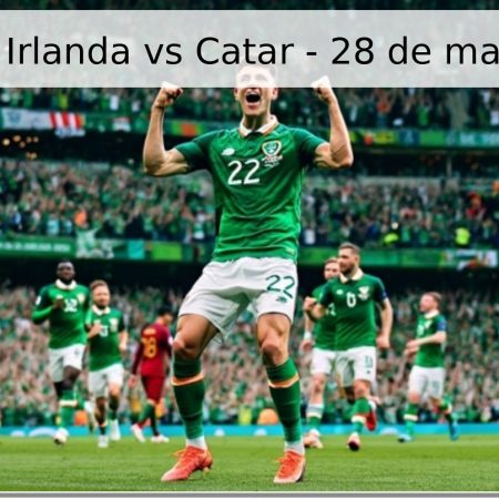 Pronóstico: Irlanda vs Catar – 28 de mayo de 2026