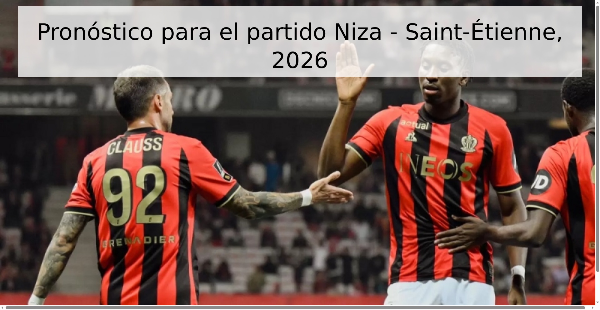 Pronóstico para el partido Niza - Saint-Étienne, 2026