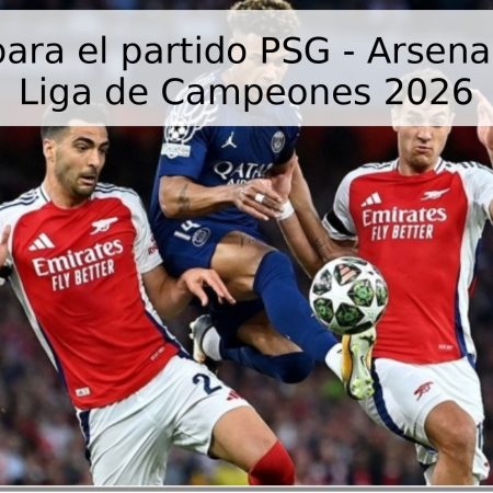 Pronóstico para el partido PSG – Arsenal, Final de la Liga de Campeones 2026