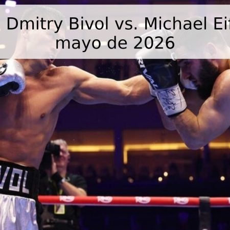 Pronóstico: Dmitry Bivol vs. Michael Eifert – 30 de mayo de 2026