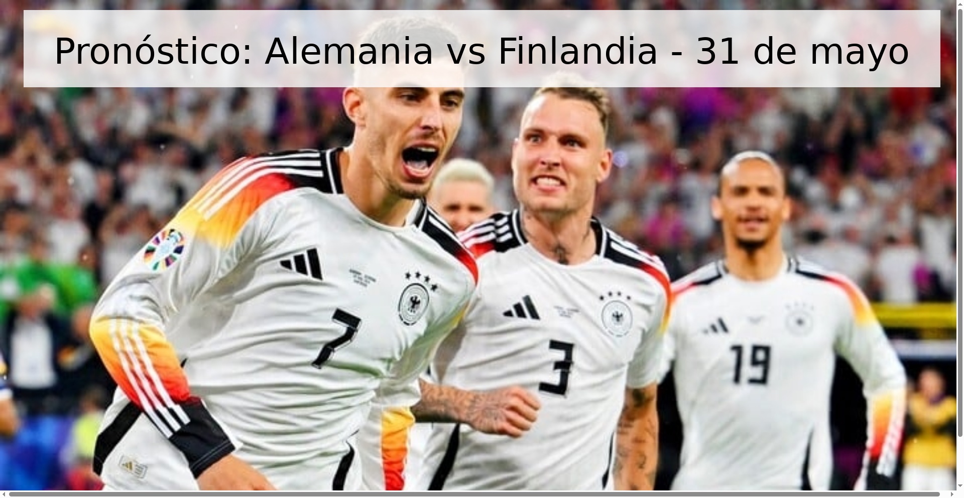 Pronóstico: Alemania vs Finlandia - 31 de mayo