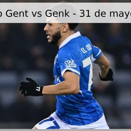 Pronóstico Gent vs Genk – 31 de mayo de 2026