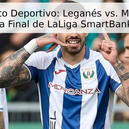 Pronóstico Deportivo: Leganés vs. Mirandés – Jornada Final de LaLiga SmartBank 2026