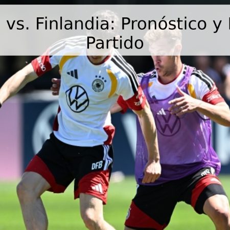 Alemania vs. Finlandia: Pronóstico y Fecha del Partido
