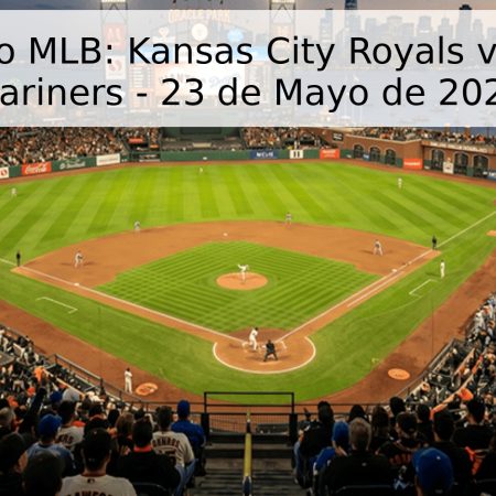 Pronóstico MLB: Kansas City Royals vs. Seattle Mariners – 23 de Mayo de 2026