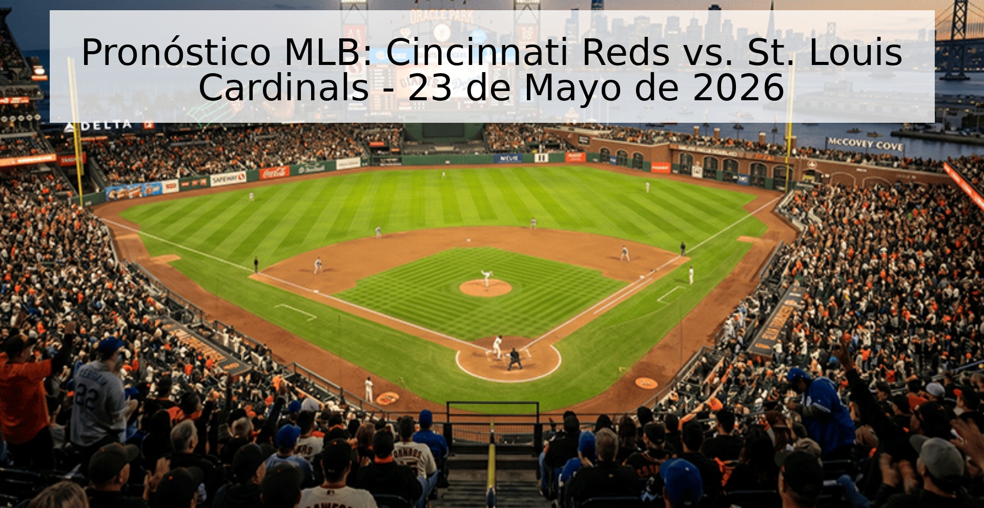 Pronóstico MLB: Cincinnati Reds vs. St. Louis Cardinals - 23 de Mayo de 2026