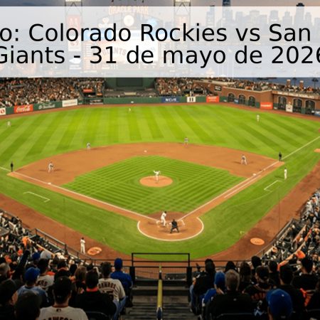 Pronóstico: Colorado Rockies vs San Francisco Giants – 31 de mayo de 2026