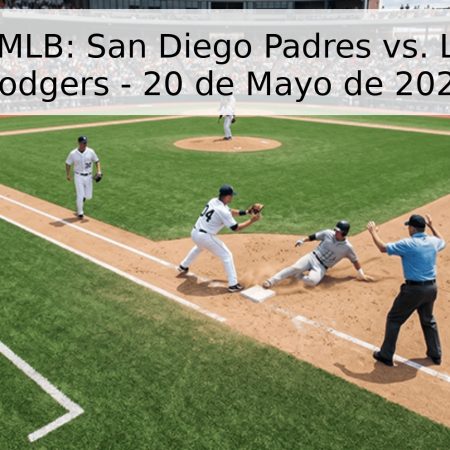 Pronóstico MLB: San Diego Padres vs. Los Angeles Dodgers – 20 de Mayo de 2026