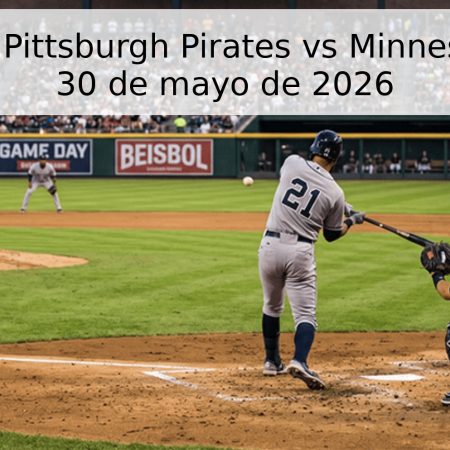 Pronóstico: Pittsburgh Pirates vs Minnesota Twins – 30 de mayo de 2026