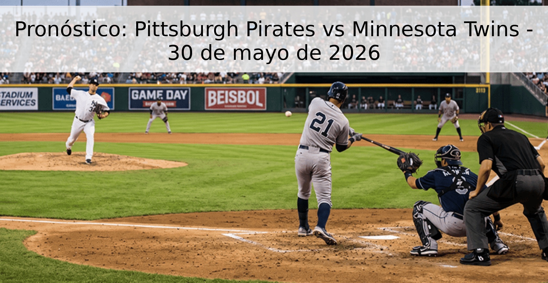 Pronóstico: Pittsburgh Pirates vs Minnesota Twins - 30 de mayo de 2026