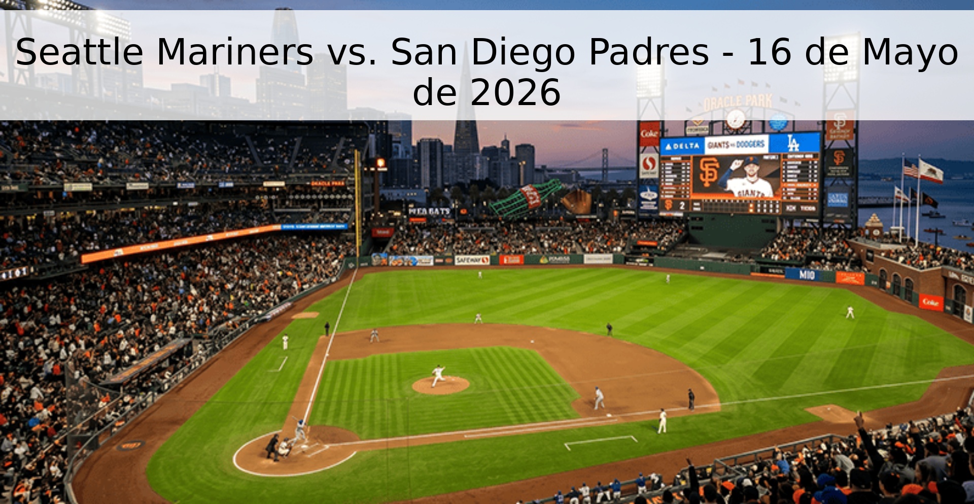 Seattle Mariners vs. San Diego Padres - 16 de Mayo de 2026