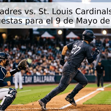 San Diego Padres vs. St. Louis Cardinals: Pronóstico y Apuestas para el 9 de Mayo de 2026
