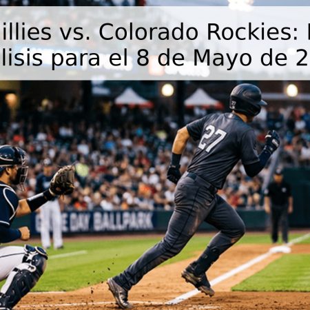 Filadelfia Phillies vs. Colorado Rockies: Pronóstico y Análisis para el 8 de Mayo de 2026
