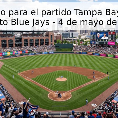 Pronóstico para el partido Tampa Bay Rays vs Toronto Blue Jays – 4 de mayo de 2026