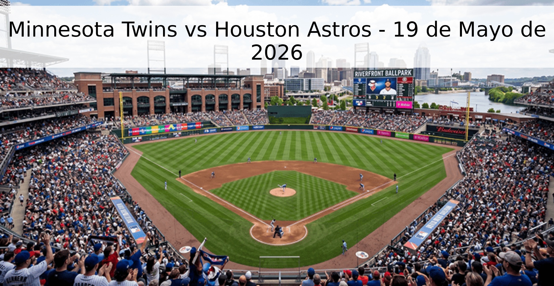 Minnesota Twins vs Houston Astros - 19 de Mayo de 2026