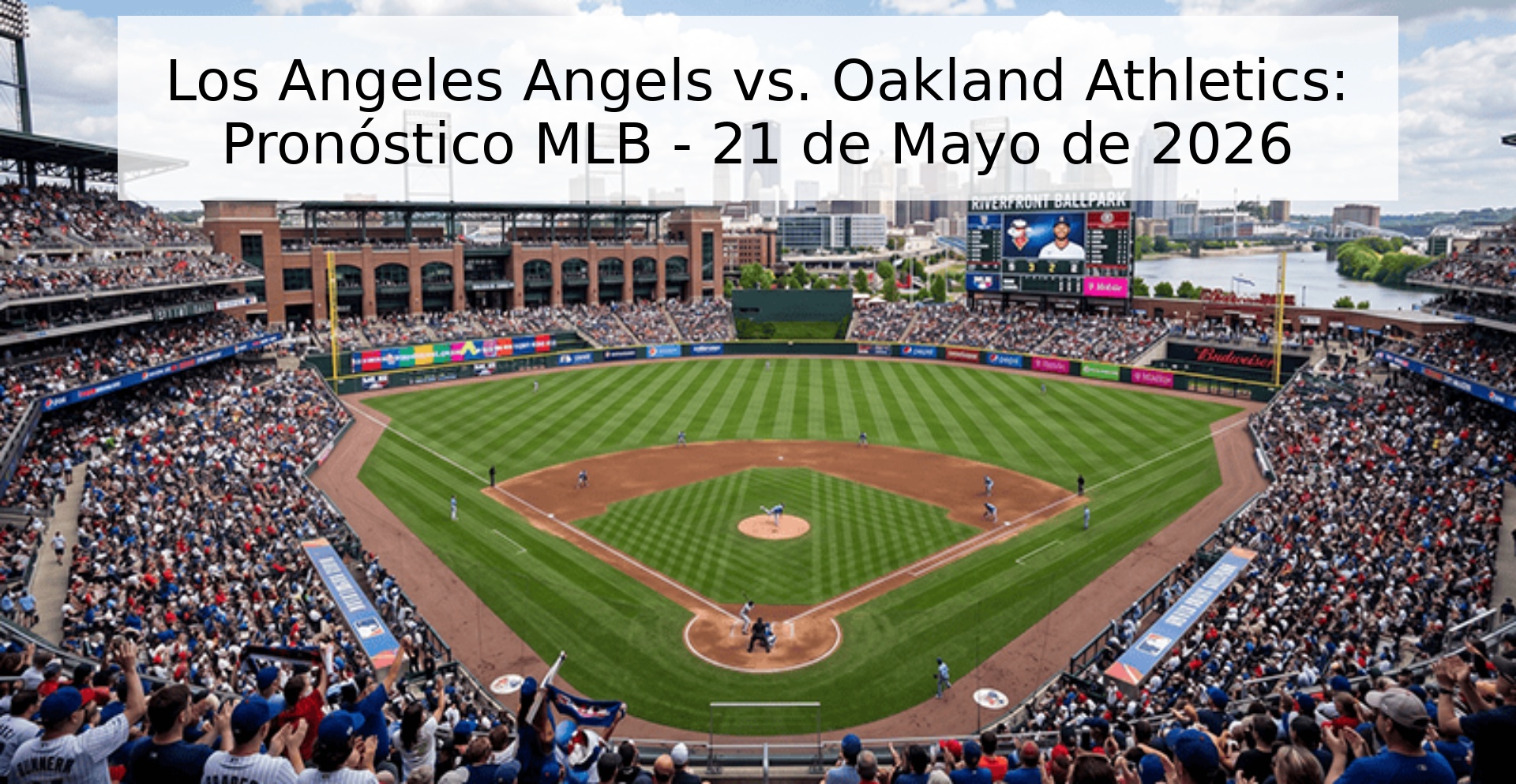 Los Angeles Angels vs. Oakland Athletics: Pronóstico MLB - 21 de Mayo de 2026