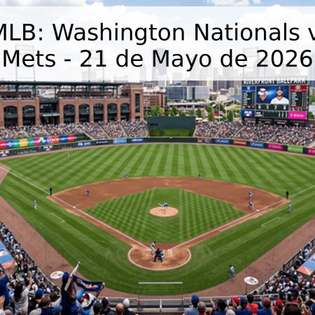 Pronóstico MLB: Washington Nationals vs. New York Mets – 21 de Mayo de 2026