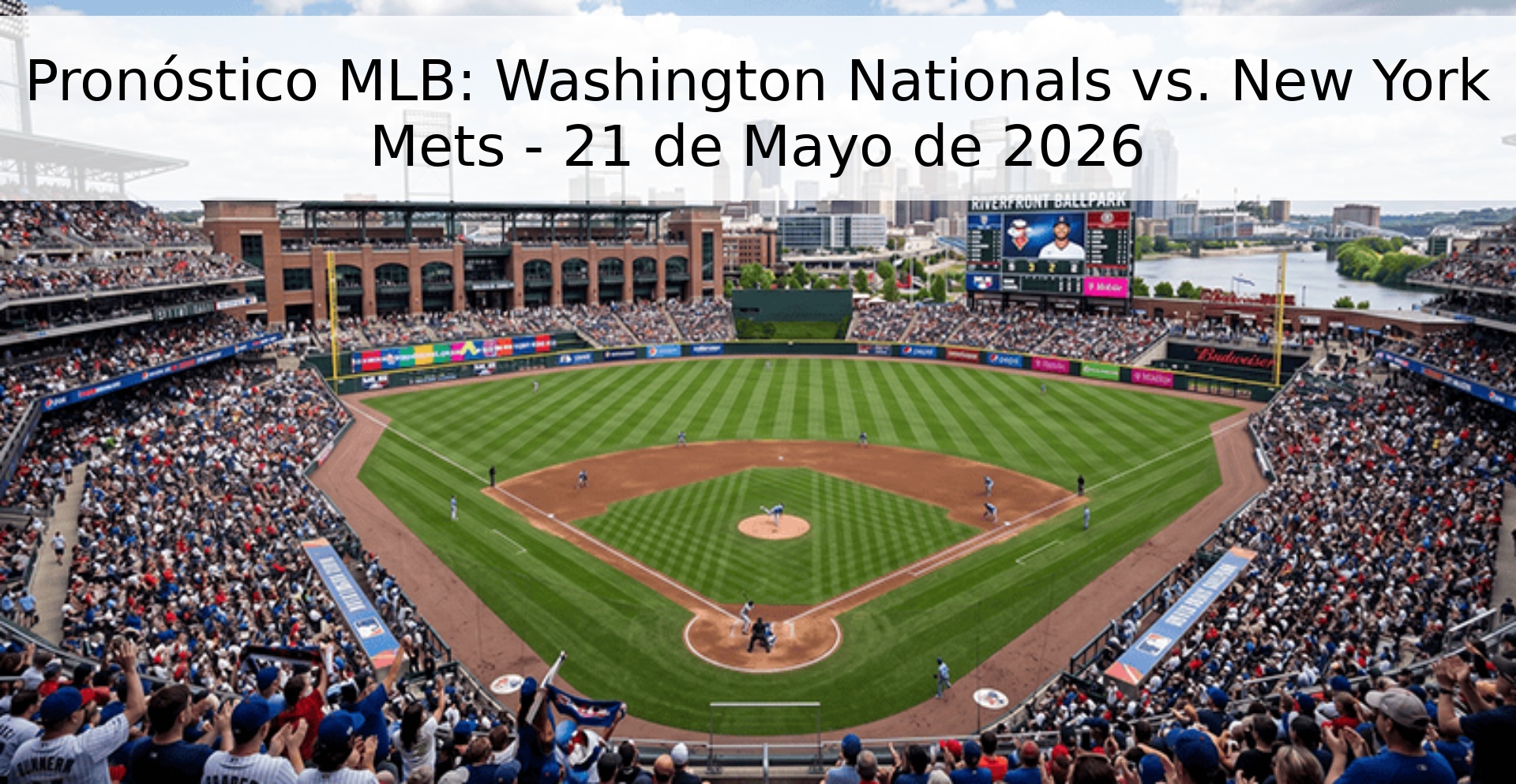 Pronóstico MLB: Washington Nationals vs. New York Mets - 21 de Mayo de 2026