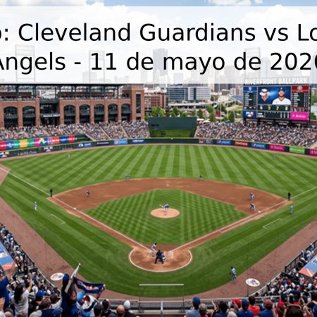 Pronóstico: Cleveland Guardians vs Los Ángeles Angels – 11 de mayo de 2026
