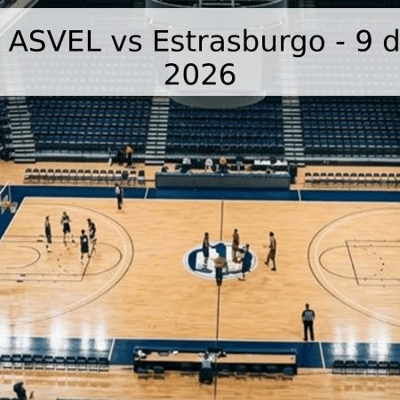 Pronóstico ASVEL vs Estrasburgo – 9 de Mayo de 2026