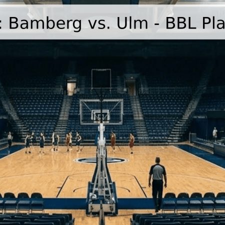 Pronóstico: Bamberg vs. Ulm – BBL Playoffs 2026