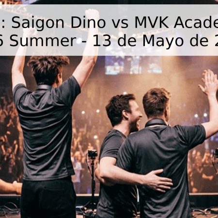 Pronóstico: Saigon Dino vs MVK Academia – VCS 2026 Summer – 13 de Mayo de 2026