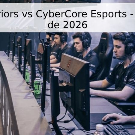 Saigon Warriors vs CyberCore Esports – 15 de Mayo de 2026