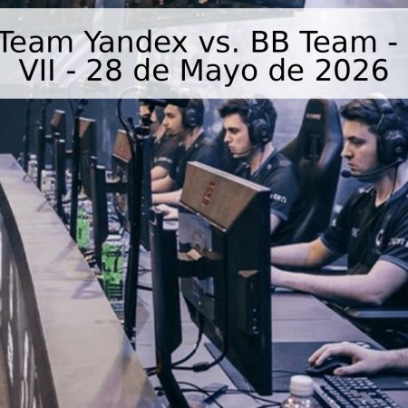 Pronóstico: Team Yandex vs. BB Team – BLAST Slam VII – 28 de Mayo de 2026