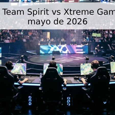 Pronóstico: Team Spirit vs Xtreme Gaming – 28 de mayo de 2026