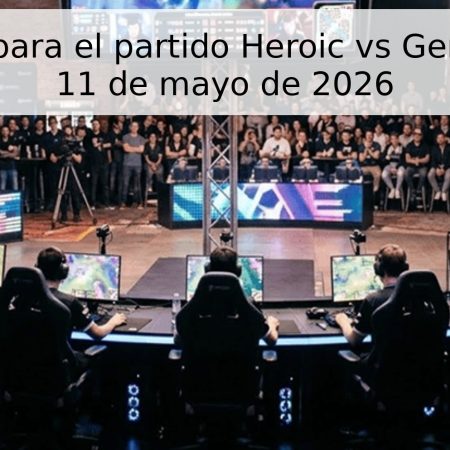 Pronóstico para el partido Heroic vs Gentle Mates – 11 de mayo de 2026