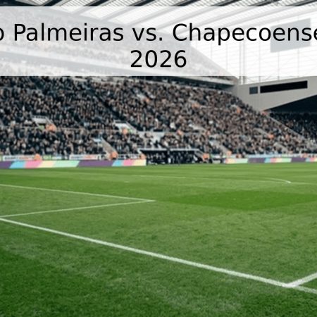 Pronóstico Palmeiras vs. Chapecoense – Serie A 2026
