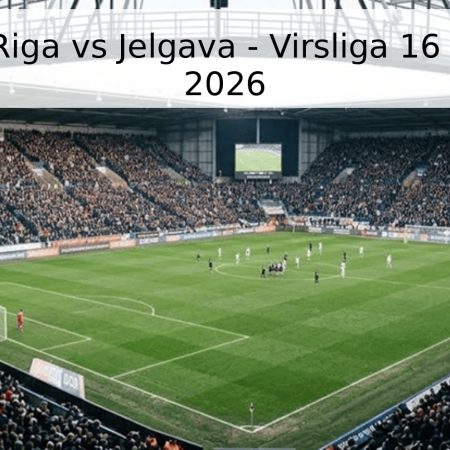 Pronóstico Riga vs Jelgava – Virsliga 16 de Mayo de 2026