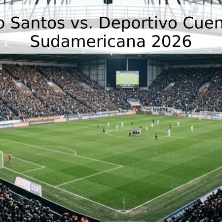 Pronóstico Santos vs. Deportivo Cuenca – Copa Sudamericana 2026
