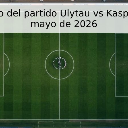 Pronóstico del partido Ulytau vs Kaspiy – 16 de mayo de 2026