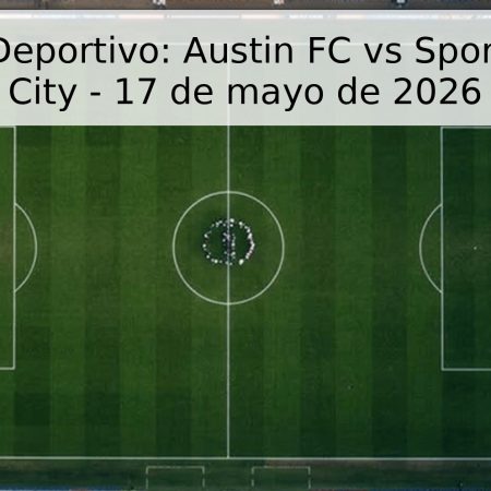 Pronóstico Deportivo: Austin FC vs Sporting Kansas City – 17 de mayo de 2026