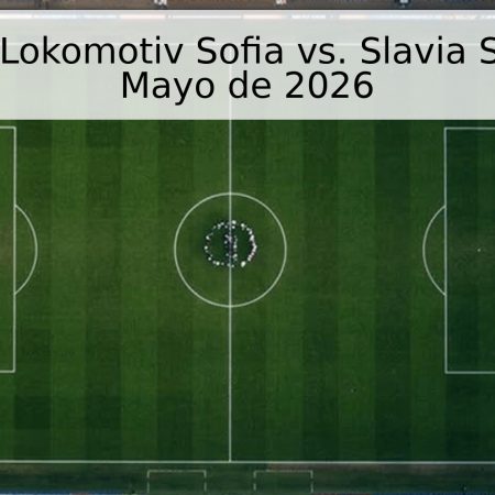 Pronóstico: Lokomotiv Sofia vs. Slavia Sofia – 18 de Mayo de 2026