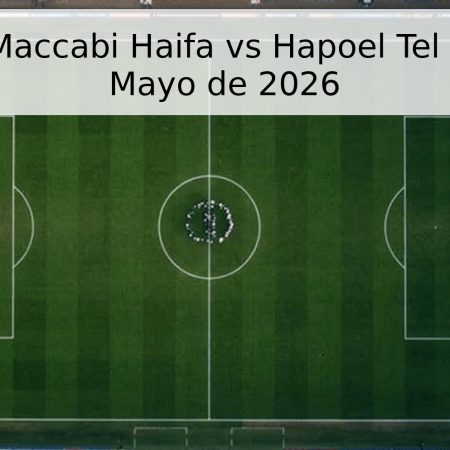 Pronóstico Maccabi Haifa vs Hapoel Tel Aviv – 19 de Mayo de 2026