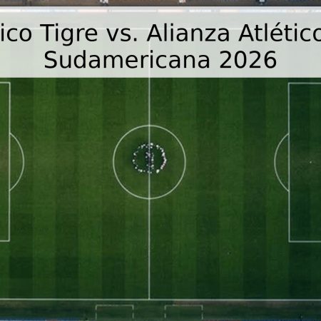 Pronóstico Tigre vs. Alianza Atlético – Copa Sudamericana 2026