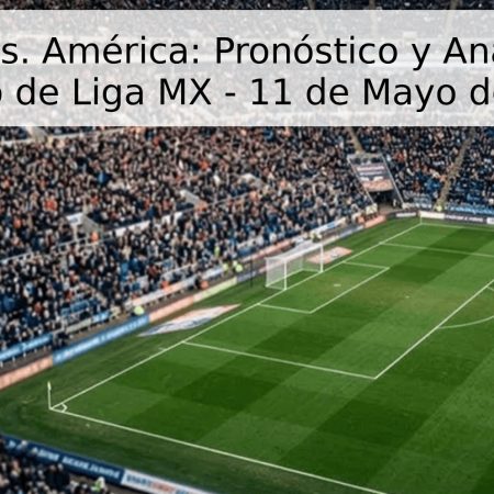 Pumas vs. América: Pronóstico y Análisis del Partido de Liga MX – 11 de Mayo de 2026