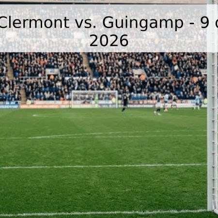 Pronóstico Clermont vs. Guingamp – 9 de mayo de 2026