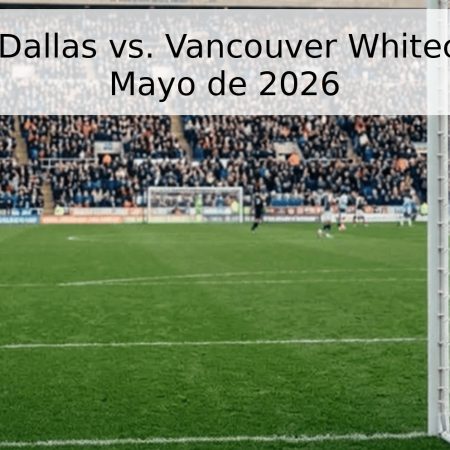 Pronóstico: Dallas vs. Vancouver Whitecaps – 14 de Mayo de 2026