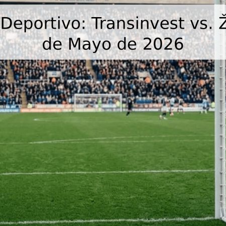 Pronóstico Deportivo: Transinvest vs. Žalgiris – 17 de Mayo de 2026