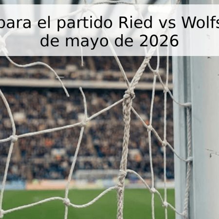 Pronóstico para el partido Ried vs Wolfsberger el 9 de mayo de 2026